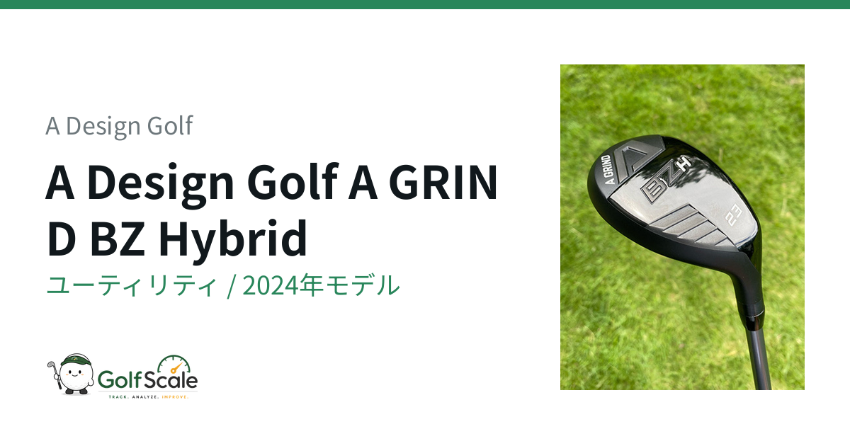 A Design Golf A GRIND ユーティリティ｜スペック・価格 | ゴルフスケール